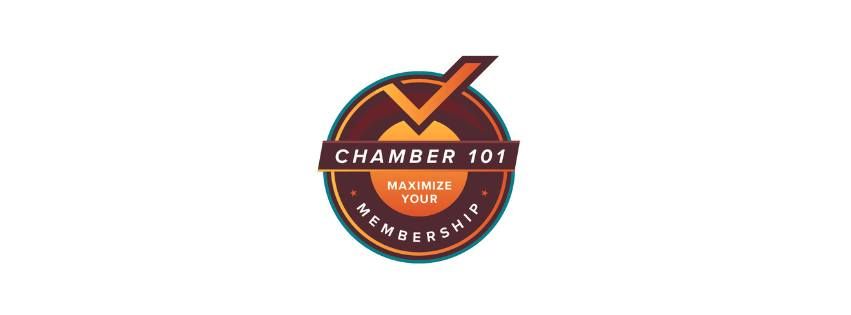 Chamber 101: Maximize your Membership Benefits  7.18.24
