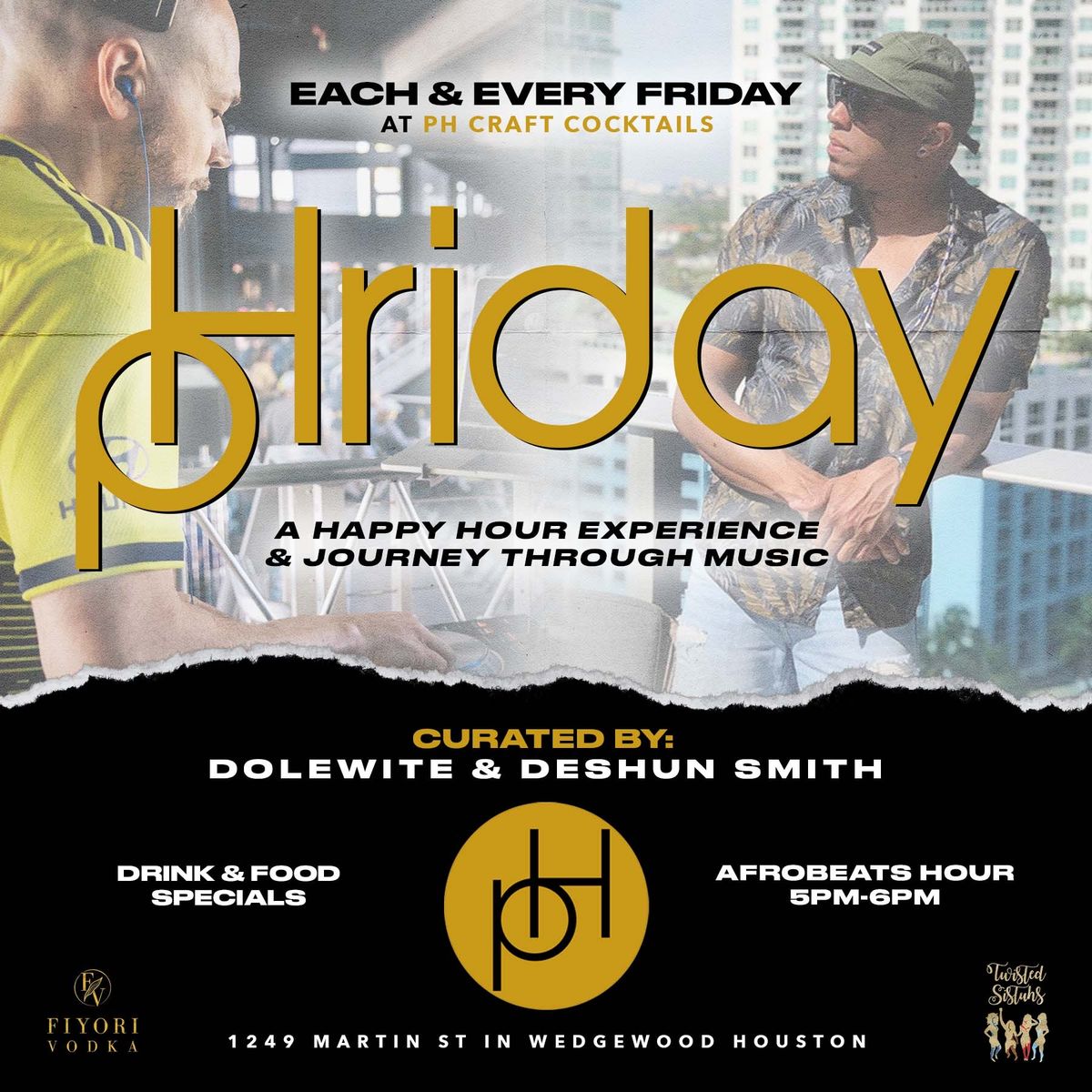 pHriday: A Happy Hour Experience and Journey Through Music