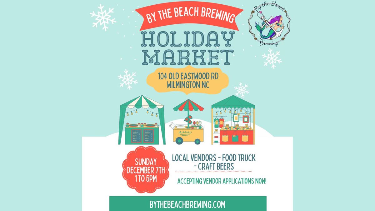 Holiday Vendor Market @ By The Beach Brewing