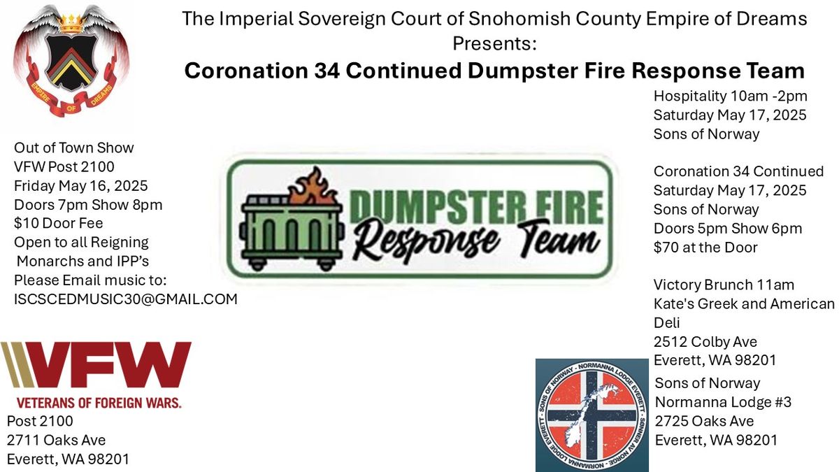 Coronation 34 Continued Dumpster fire Response Team