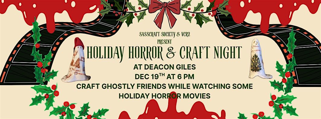 Holiday Horror & Craft Night