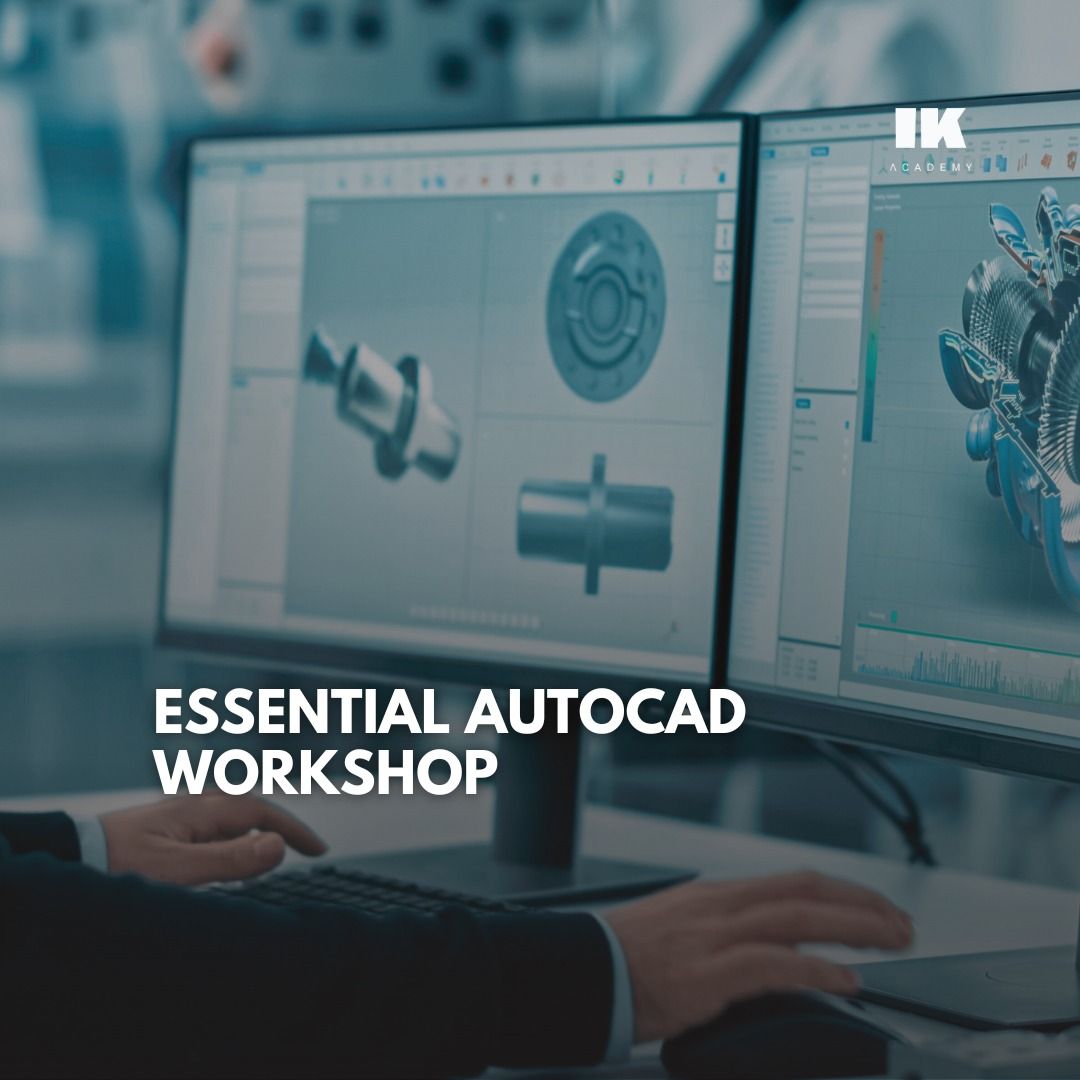 ESSENTIAL AUTOCAD WORKSHOP