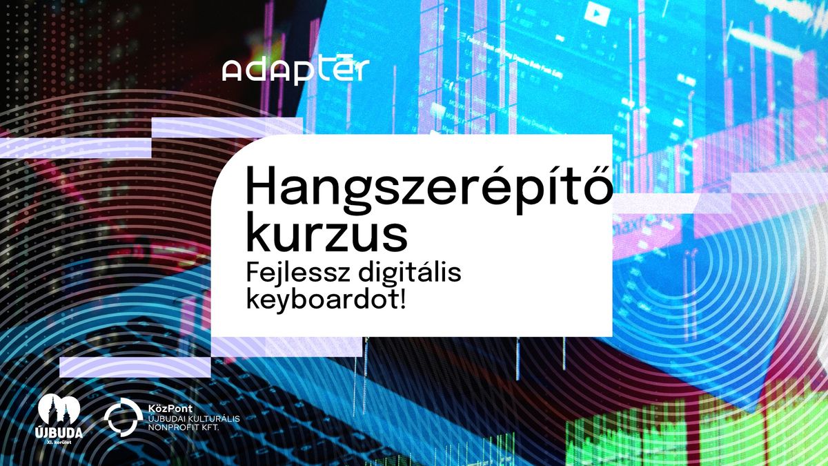 Hangszer\u00e9p\u00edt\u0151 kurzus