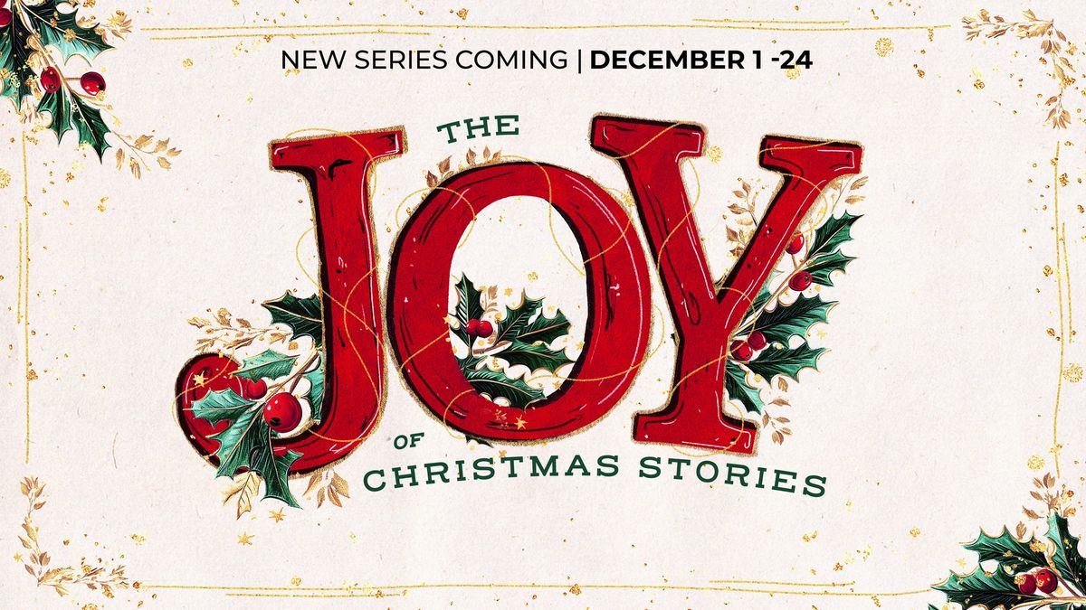 The Joy of Christmas Stories Sermon Series