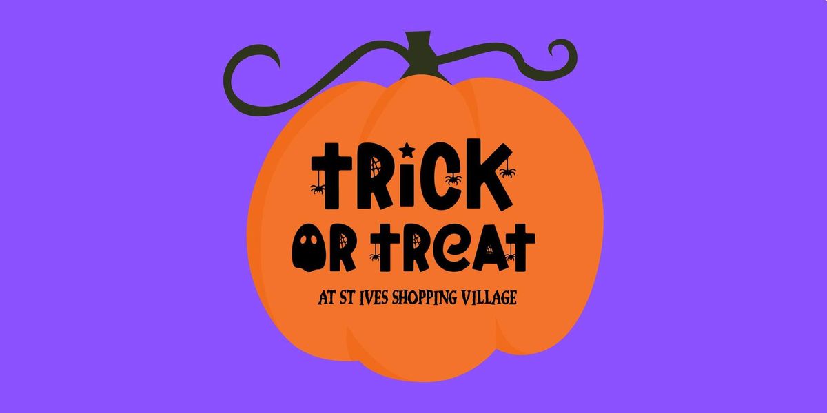 'Trick or Treat' with us at St Ives Shopping Village!