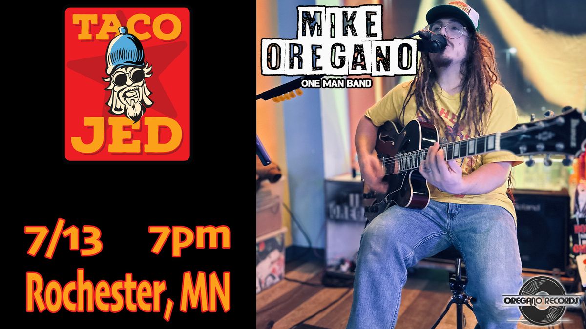 Mike Oregano at Taco JED