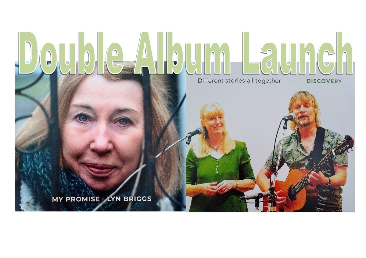 Joint Album Launch Discovery with Lyn Briggs