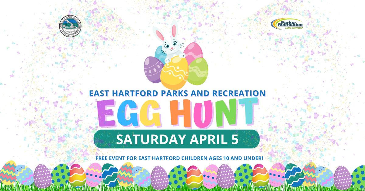 East Hartford Annual Egg Hunt! 