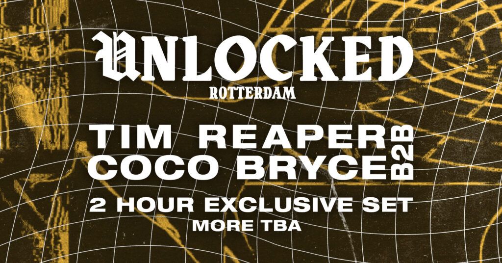 Unlocked invites Tim Reaper B2B Coco Bryce and many more Bass heavy hitters