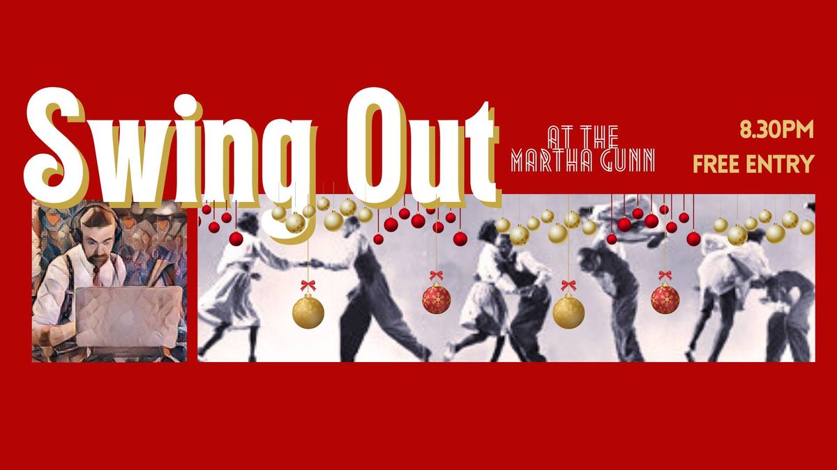 Swing Out Christmas Special (at the Martha Gunn)