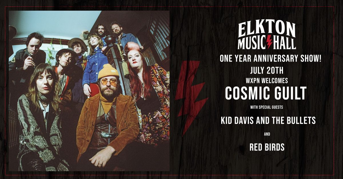 One Year Anniversary Show! WXPN Welcomes Cosmic Guilt w\/ Kid Davis & The Bullets AND Red Birds