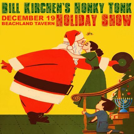 Bill Kirchen's Honky Tonk Holiday Show