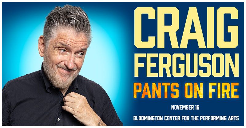 Craig Ferguson - Pants on Fire Tour