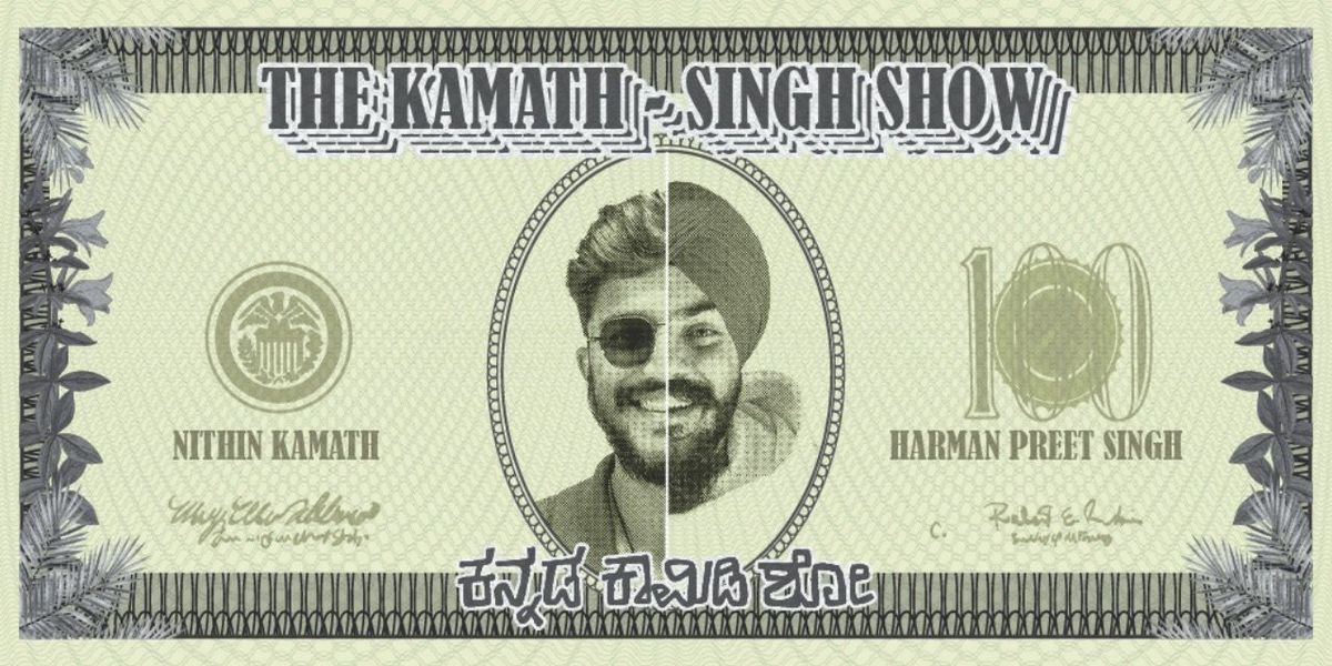 The Kamath-Singh Show!