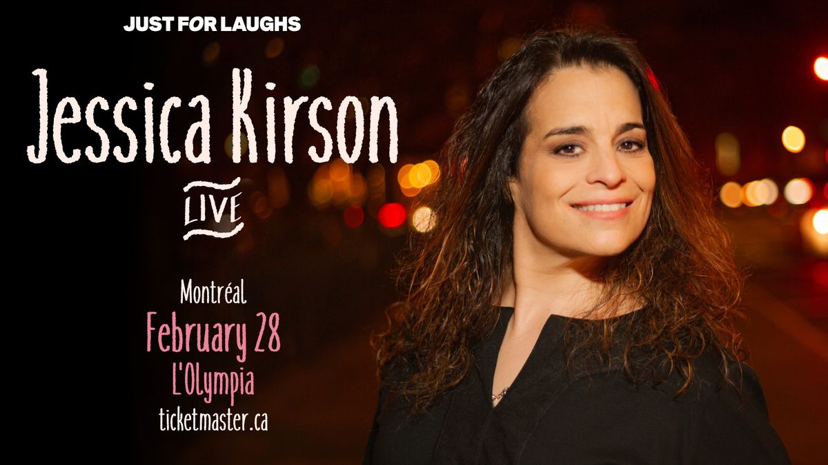 JESSICA KIRSON | L'Olympia - Montreal