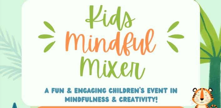 Kids Mindful Mixer at Urban District Market 