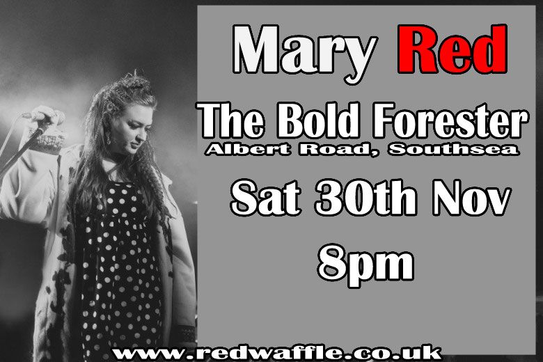 Mary Red @ The Bold Forester