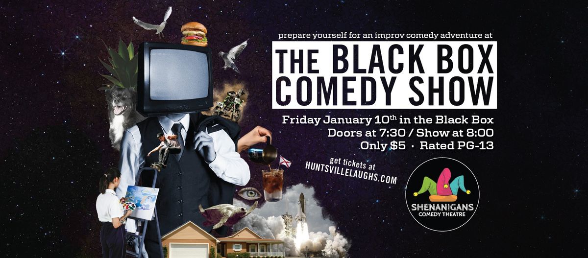 The Black Box Comedy Show