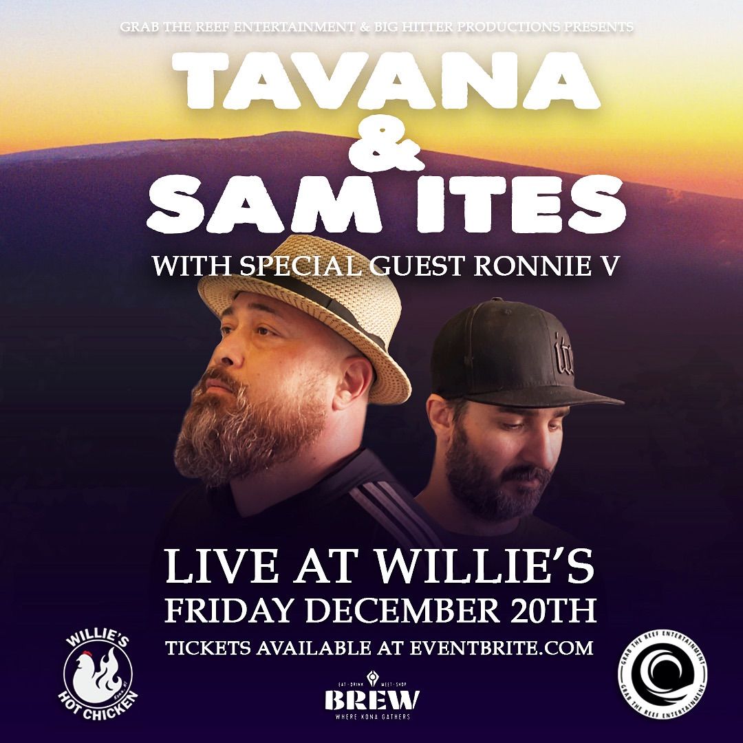 Tavana & Sam Ites Live At Willies