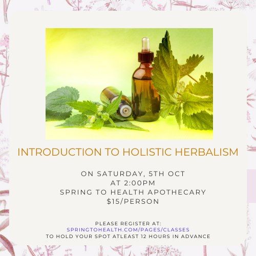 Introduction to Holistic Herbalism