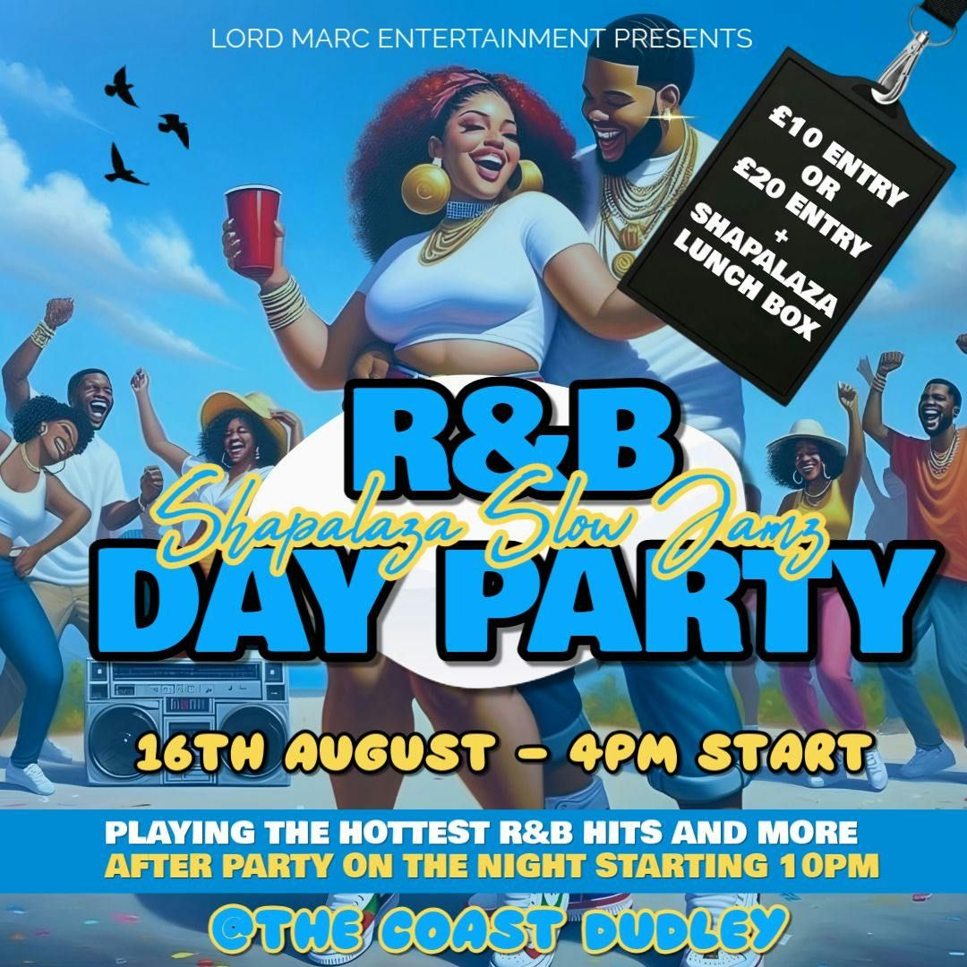 Shapalaza RnB Slow jams Day party