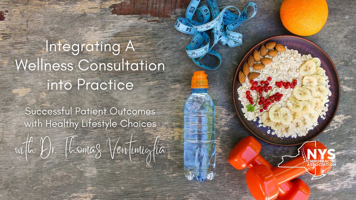 Webinar: Integrating a Wellness Consultation into Practice