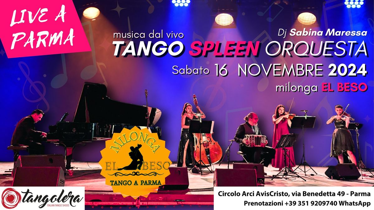 Tango Spleen, live Milonga a Parma!