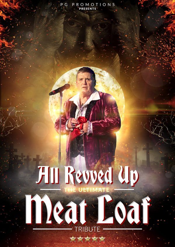 "All Revved Up"- a tribute to Meatloaf- tickets are now on sale