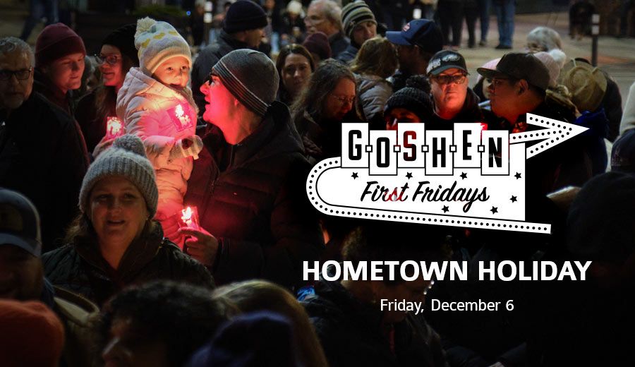 Hometown Holiday | December First Fridays