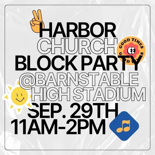 Harbor Church Block Party! \ud83c\udf89 