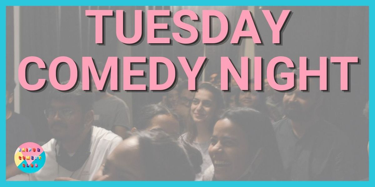 Tuesday Comedy Night