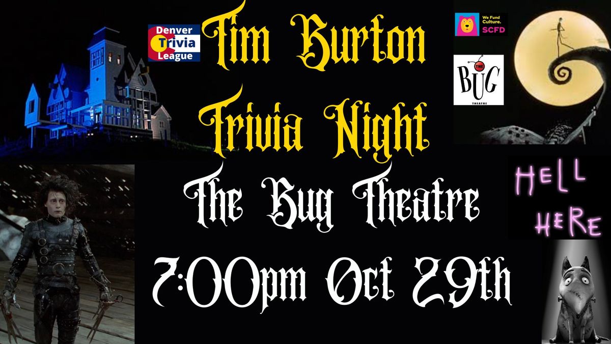 Tim Burton Trivia Night!