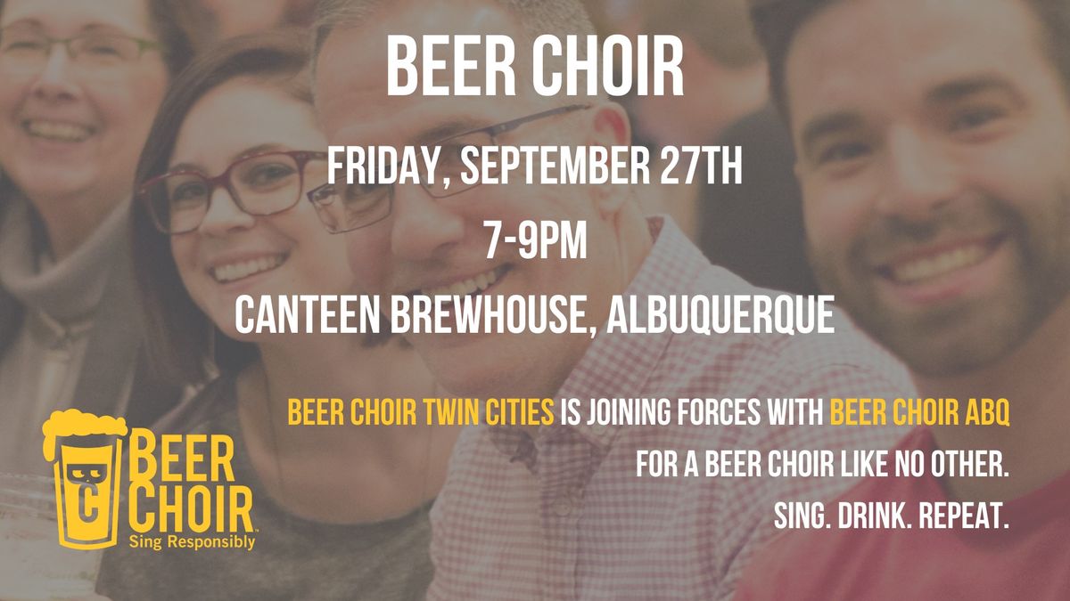 Beer Choir Tour - Albuquerque, here we come!