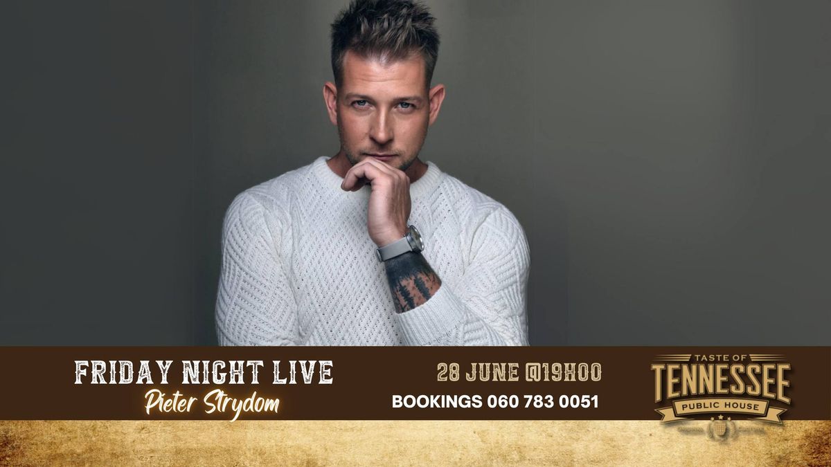 Pieter Strydom Live at Taste of Tennessee. Free Entrance - Bookings Essential