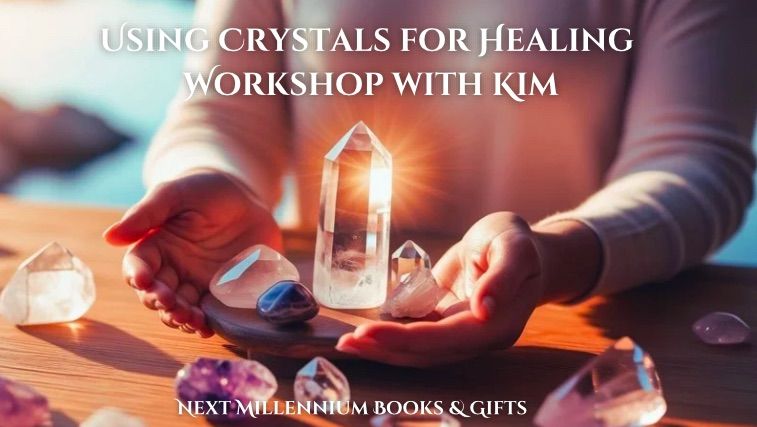 Crystals for Healing workshop w\/Kim 