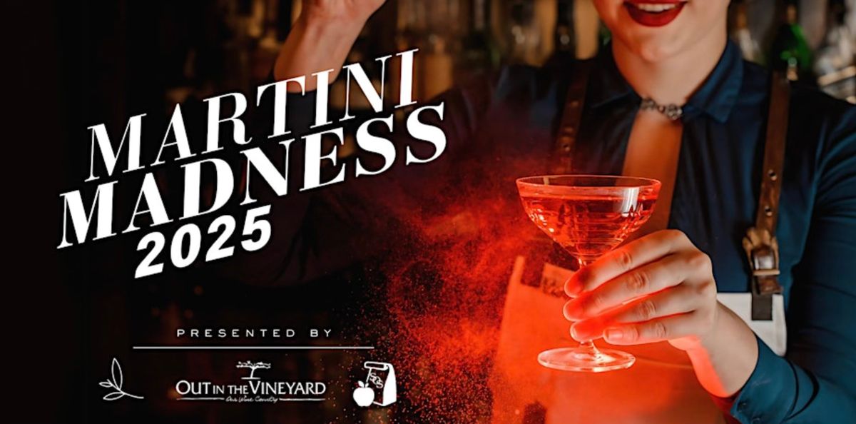 Martini Madness 