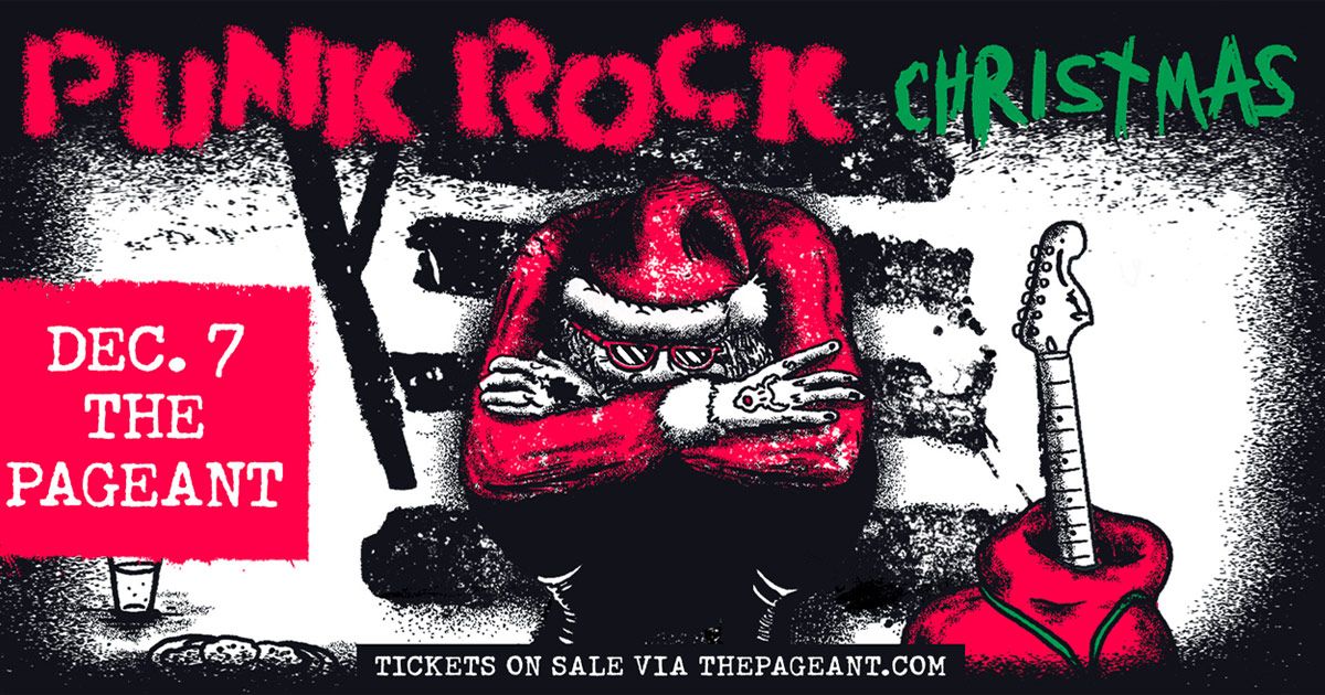 105.7 The Point Presents Punk Rock Christmas at The Pageant