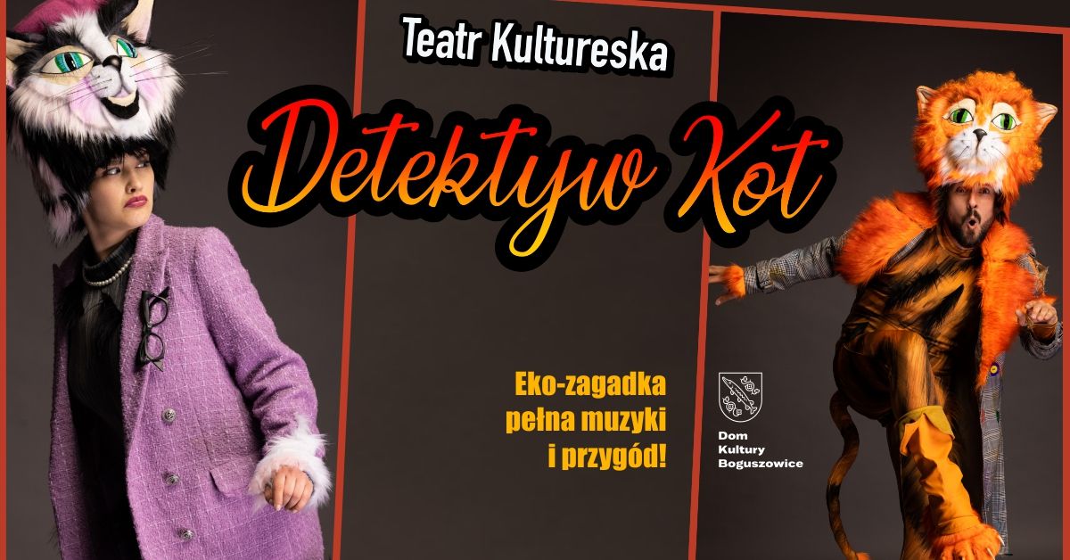 Scena Ma\u0142ego Widza - "Detektyw Kot", interaktywny spektakl dla dzieci. Teatr Kultureska