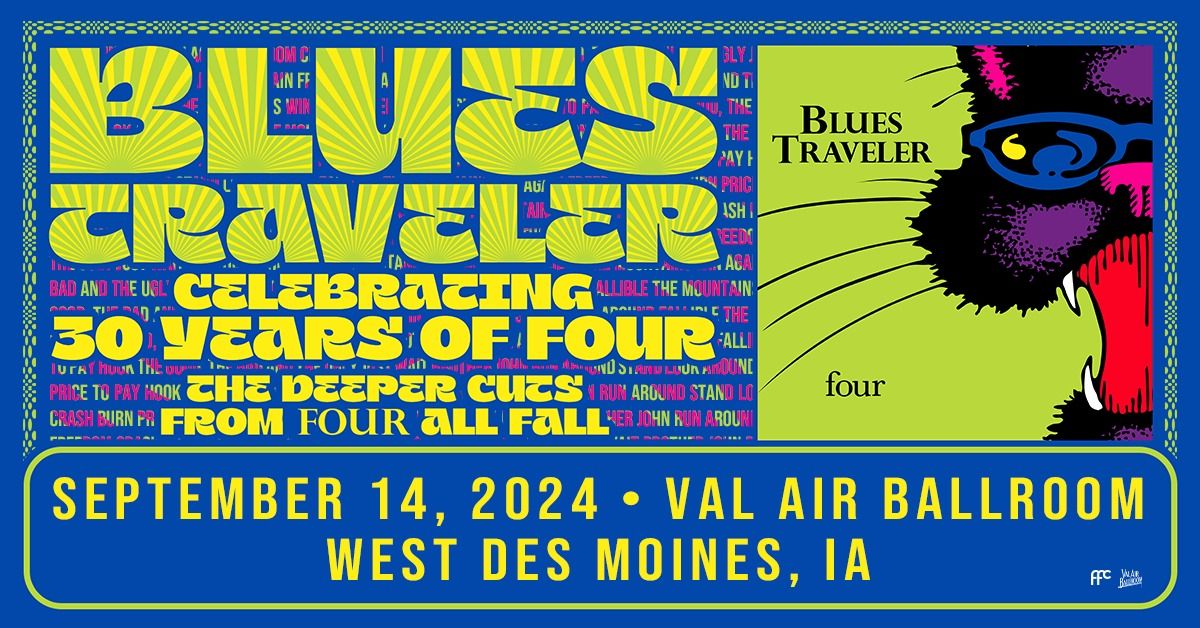 Blues Traveler \u2013 30 Years Of Four Tour at Val Air Ballroom