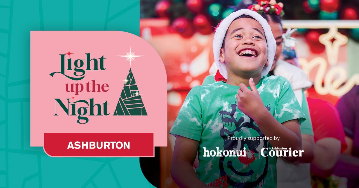 Light Up The Night - Ashburton Christmas Celebration