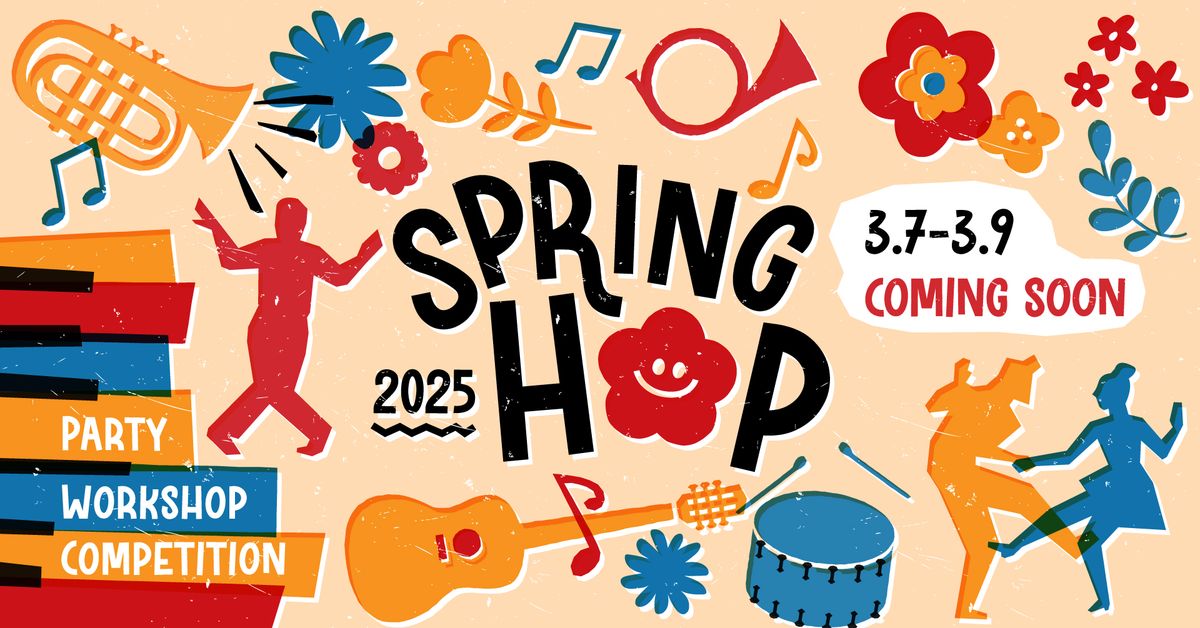 2025 Spring Hop \u82b1\u73fe\u6416\u64fa