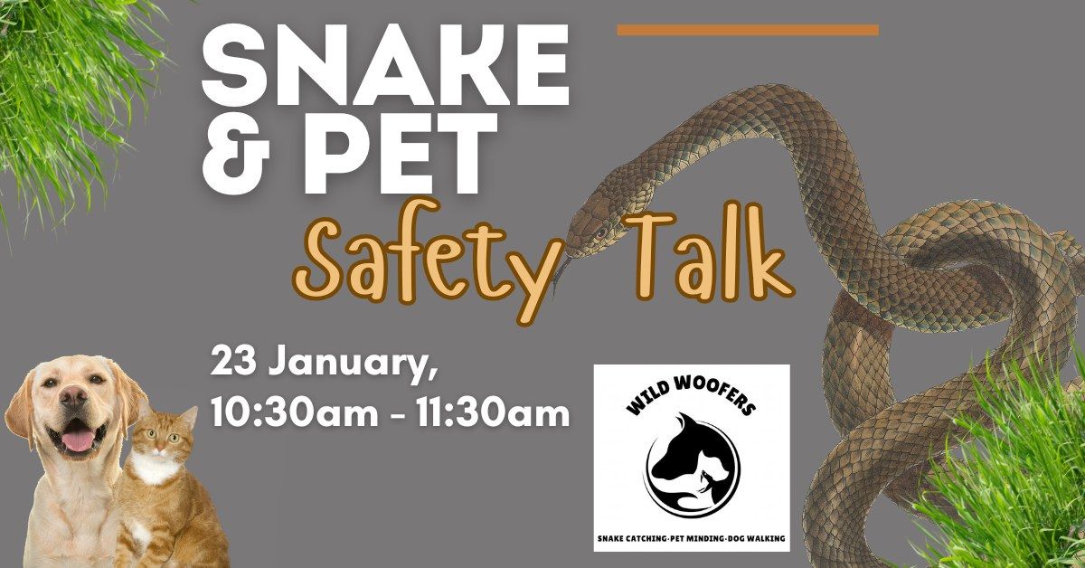 Snake & Pet Safety Talk