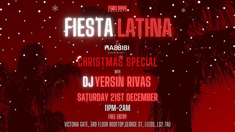 FIESTA LATINA CHRISTMAS SPECIAL AT HABBIBI LEEDS 