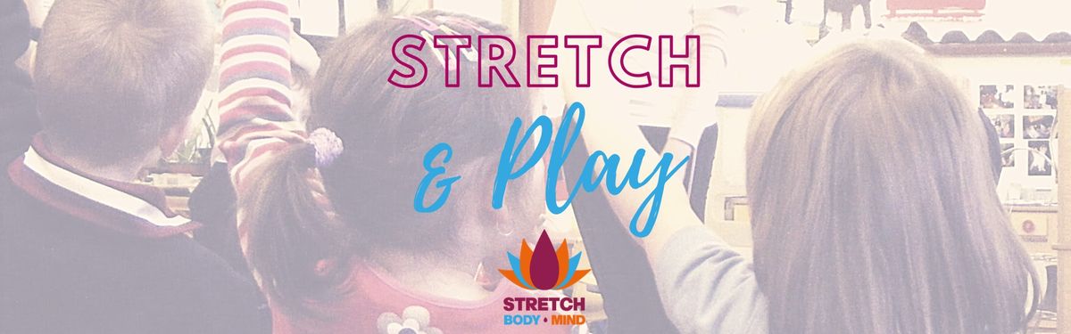 Stretch & Play LIVE!