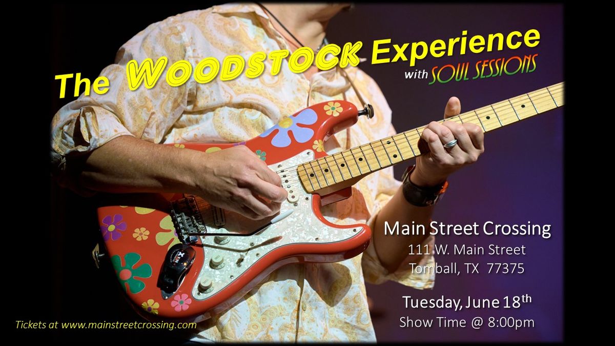 "The Woodstock Experience" with Soul Sessions