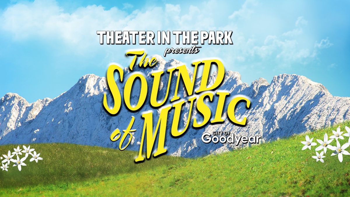 Theater in the Park presents The Sound of Music