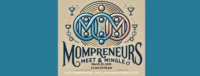 MOMPreNeur Meet & Mingle