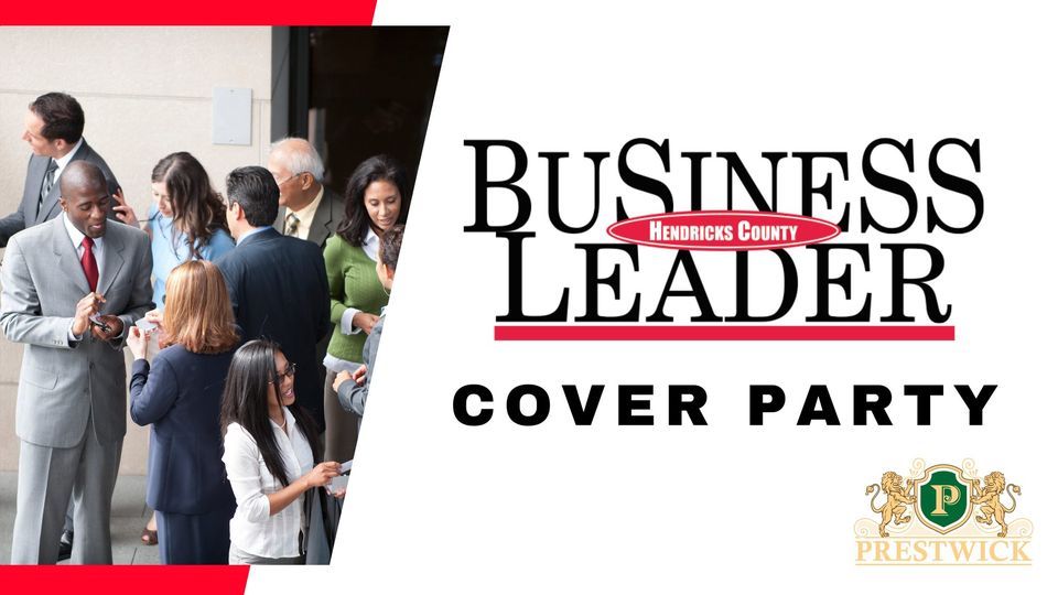 Hendricks County Business Leader Cover Party