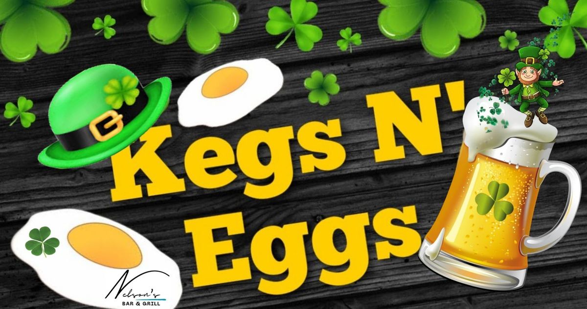 NELSON'S KEGS-N-EGGS! \ud83c\udf7a\ud83c\udf73\ud83c\udf40