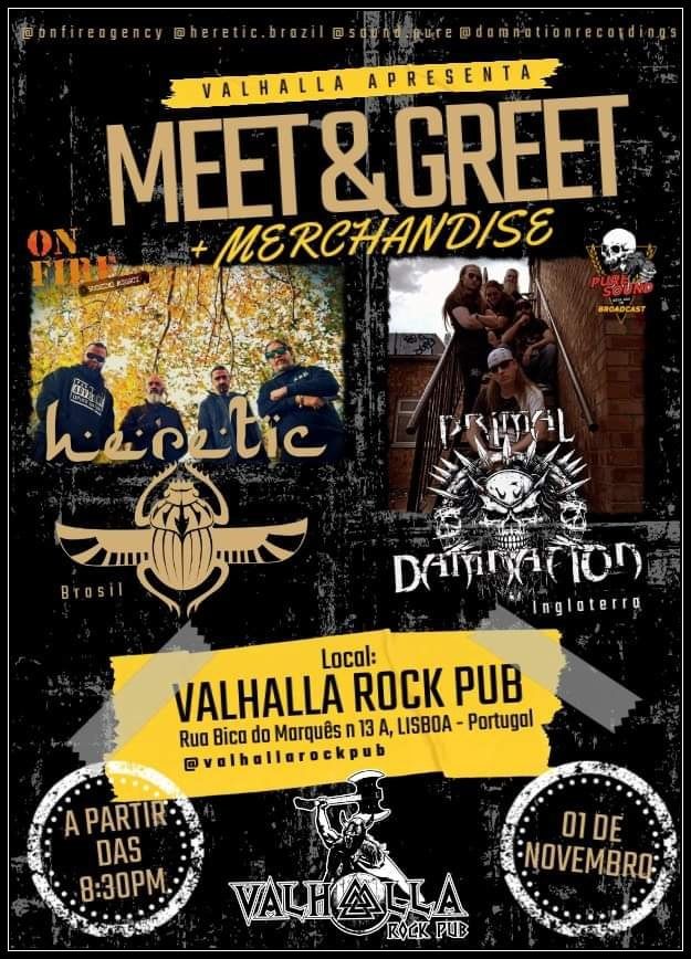 MEET & GREET - Heretic (BRA) + Primal Damnation (UK)